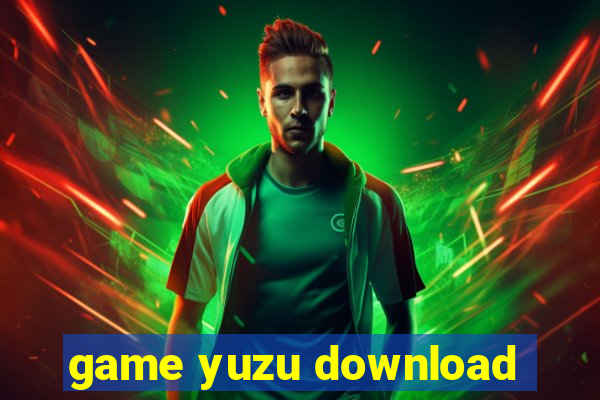 game yuzu download